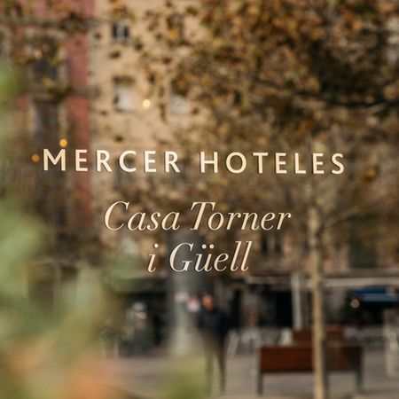 Mercer Hotel Casa Torner i Güell